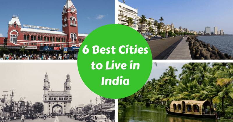 6 Best Cities to Live in India