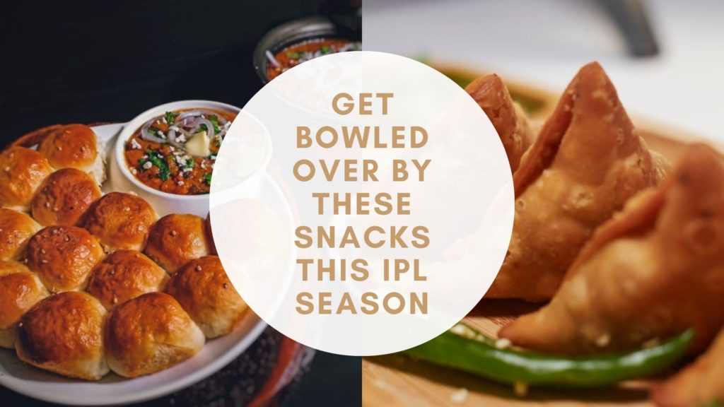 Ipl Snacks